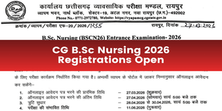 Chhattisgarh B.Sc Nursing 2026 Registration Deadline April 27; Exam June 11